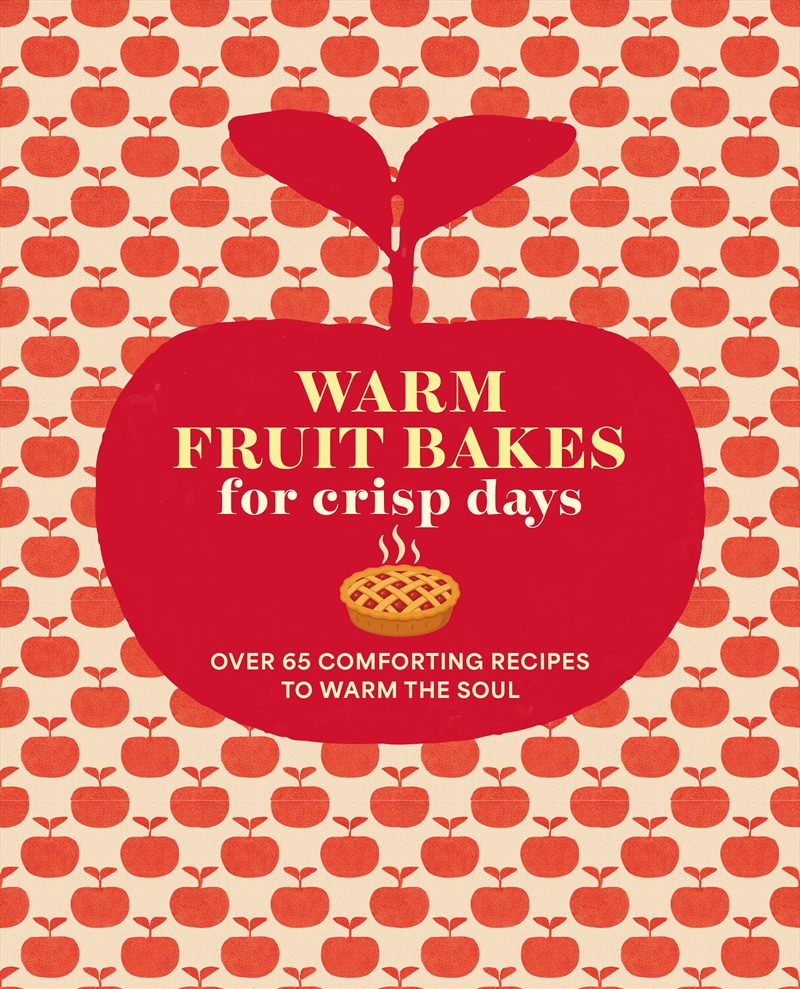 Warm Fruit Bakes for Crisp Days/Product Detail/Recipes, Food & Drink