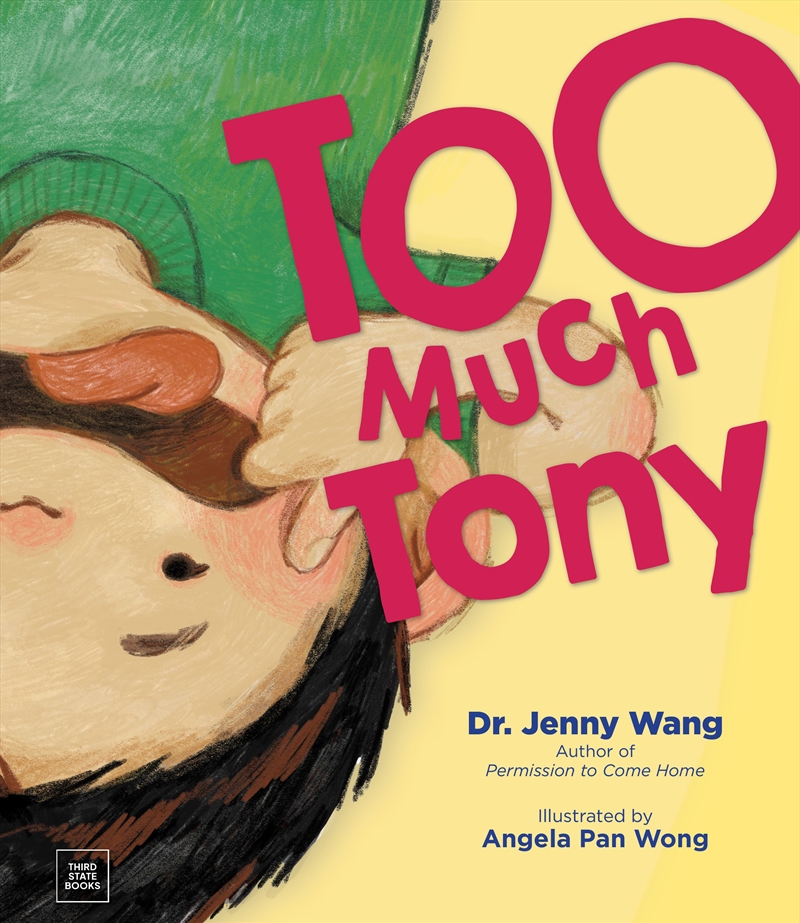 Too Much Tony/Product Detail/Early Childhood Fiction Books