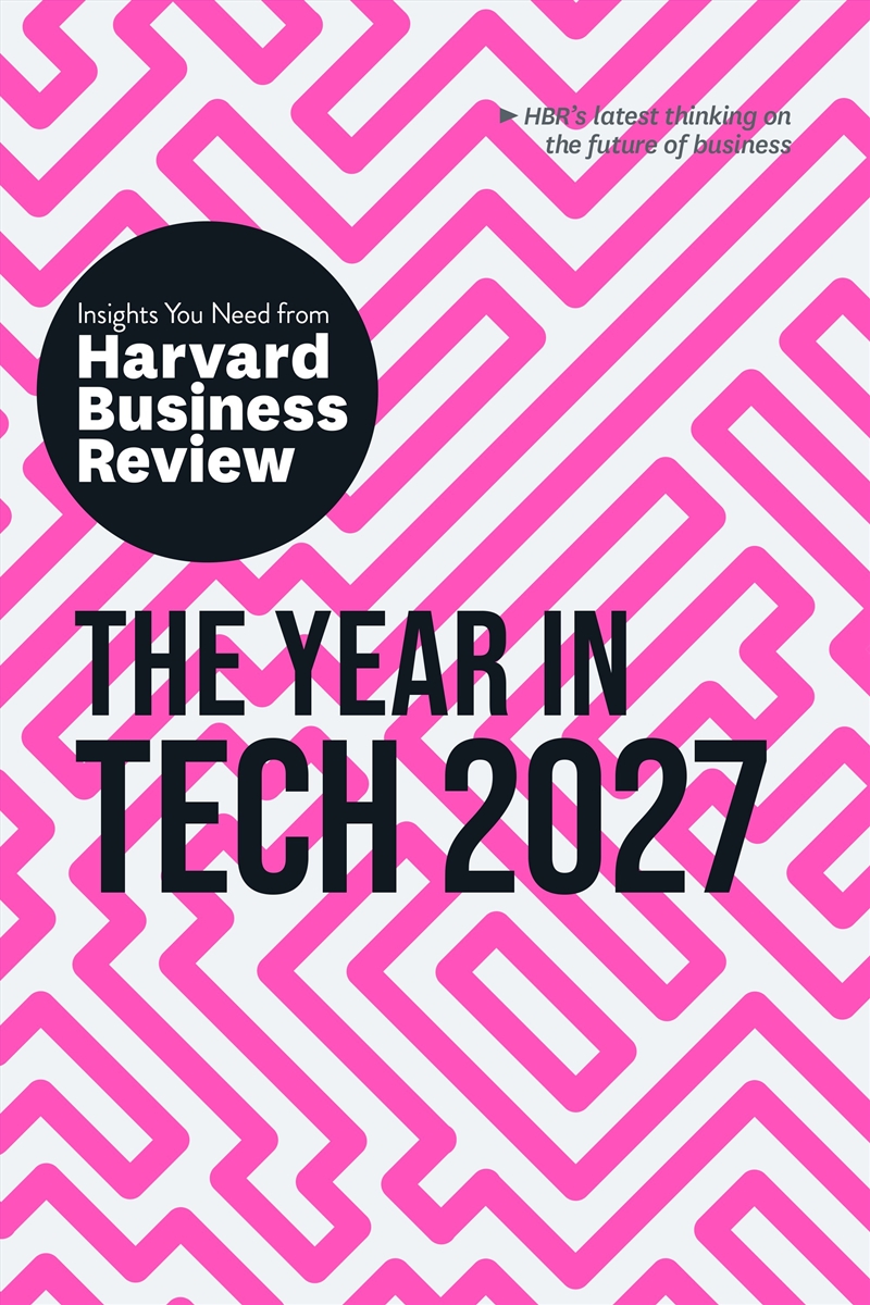 The Year in Tech, 2027: The Insights You Need from Harvard Business Review/Product Detail/Computing & IT