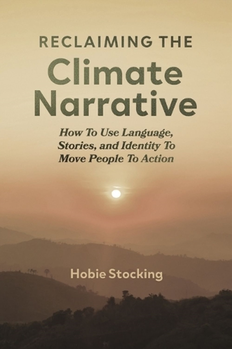 Reclaiming the Climate Narrative/Product Detail/Society & Culture