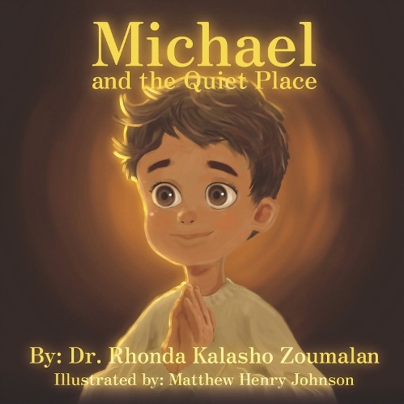 Michael and the Quiet Place/Product Detail/Childrens Fiction Books