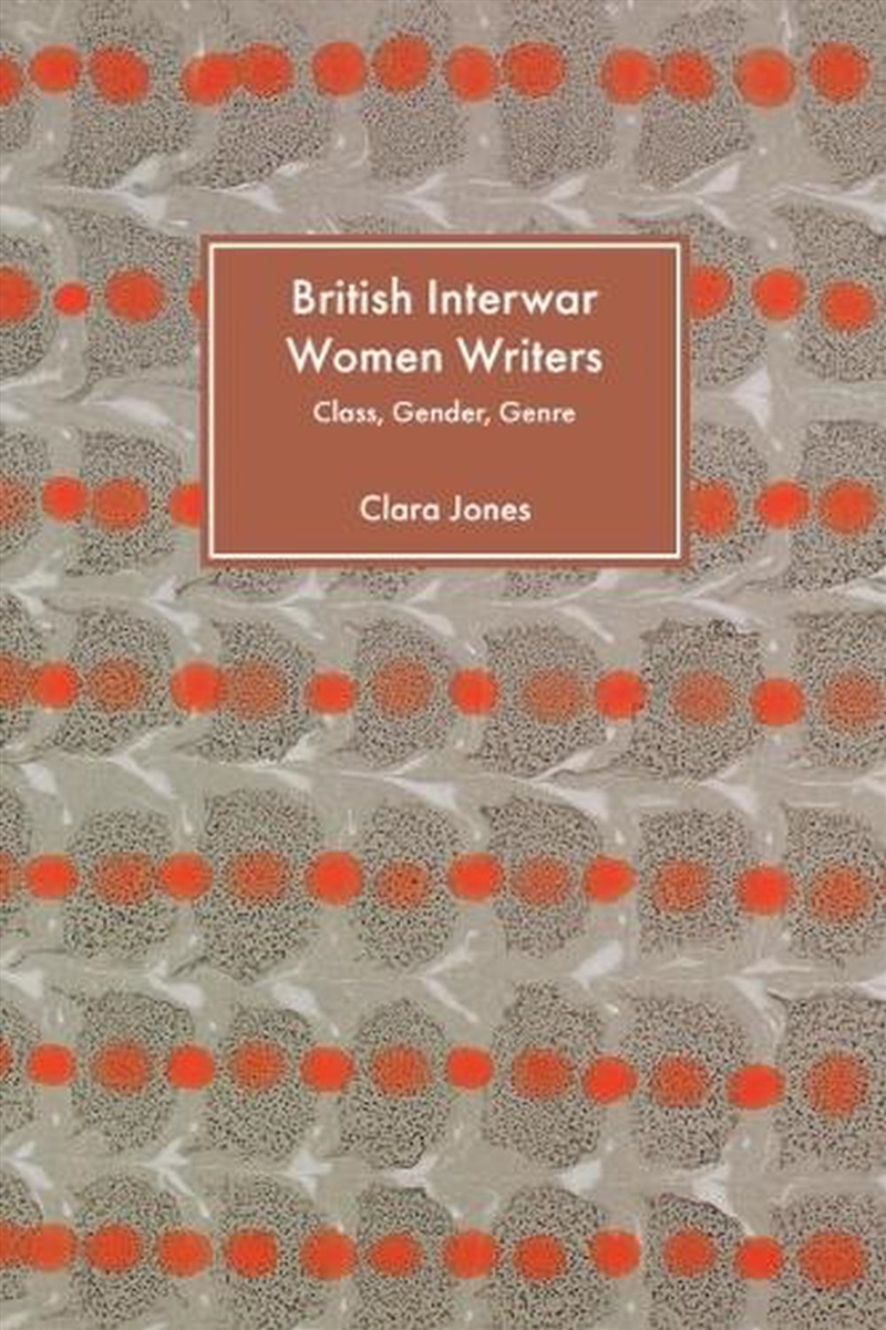 British Interwar Women Writers/Product Detail/Literature & Poetry