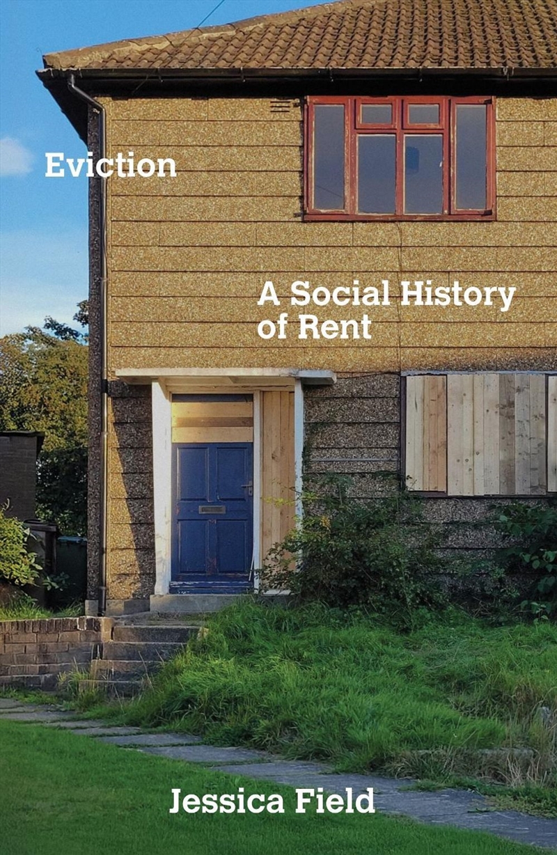 Eviction: A Social History of Rent/Product Detail/Law