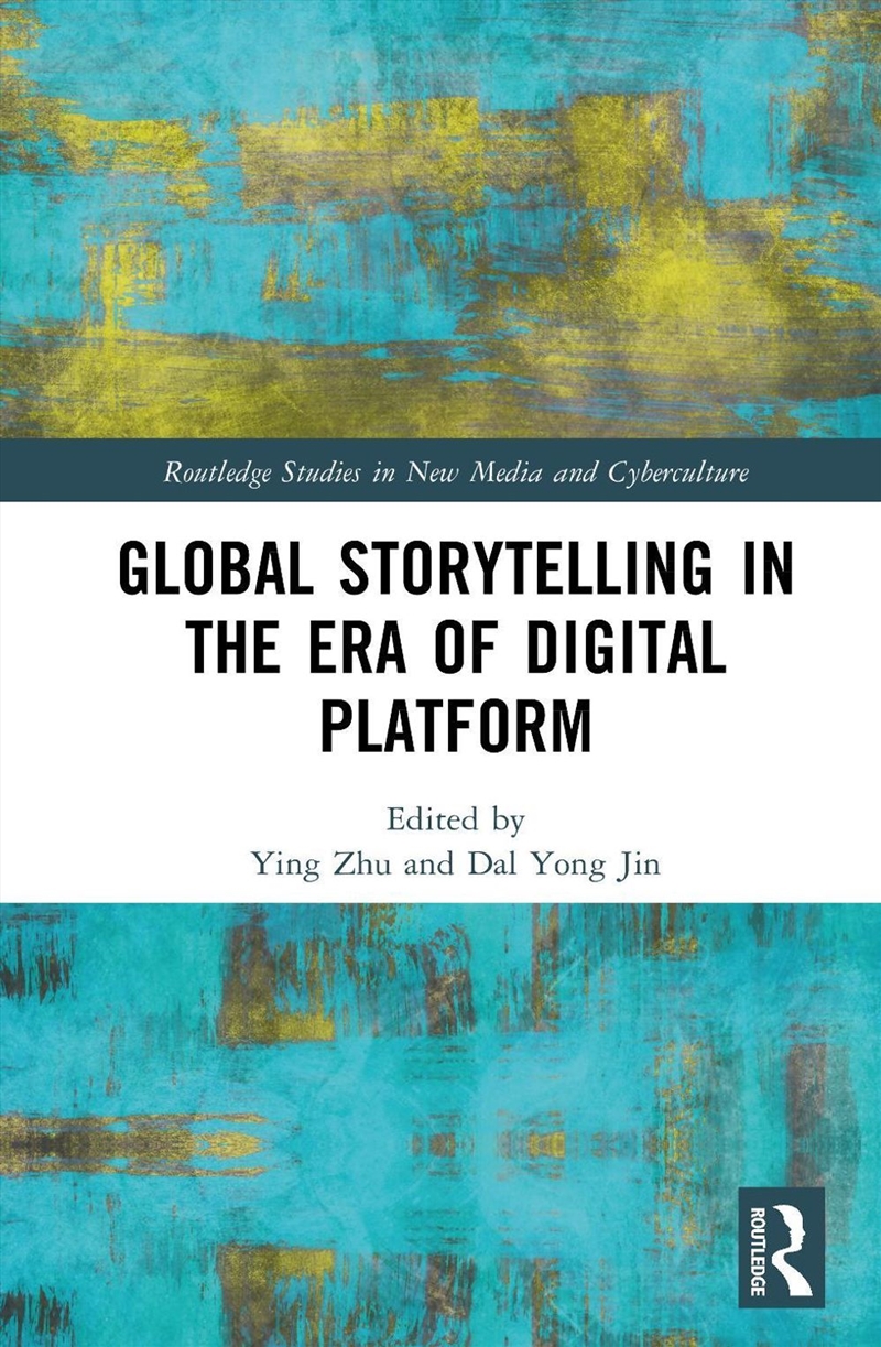 Global Storytelling in the Era of Digital Platform/Product Detail/Society & Culture