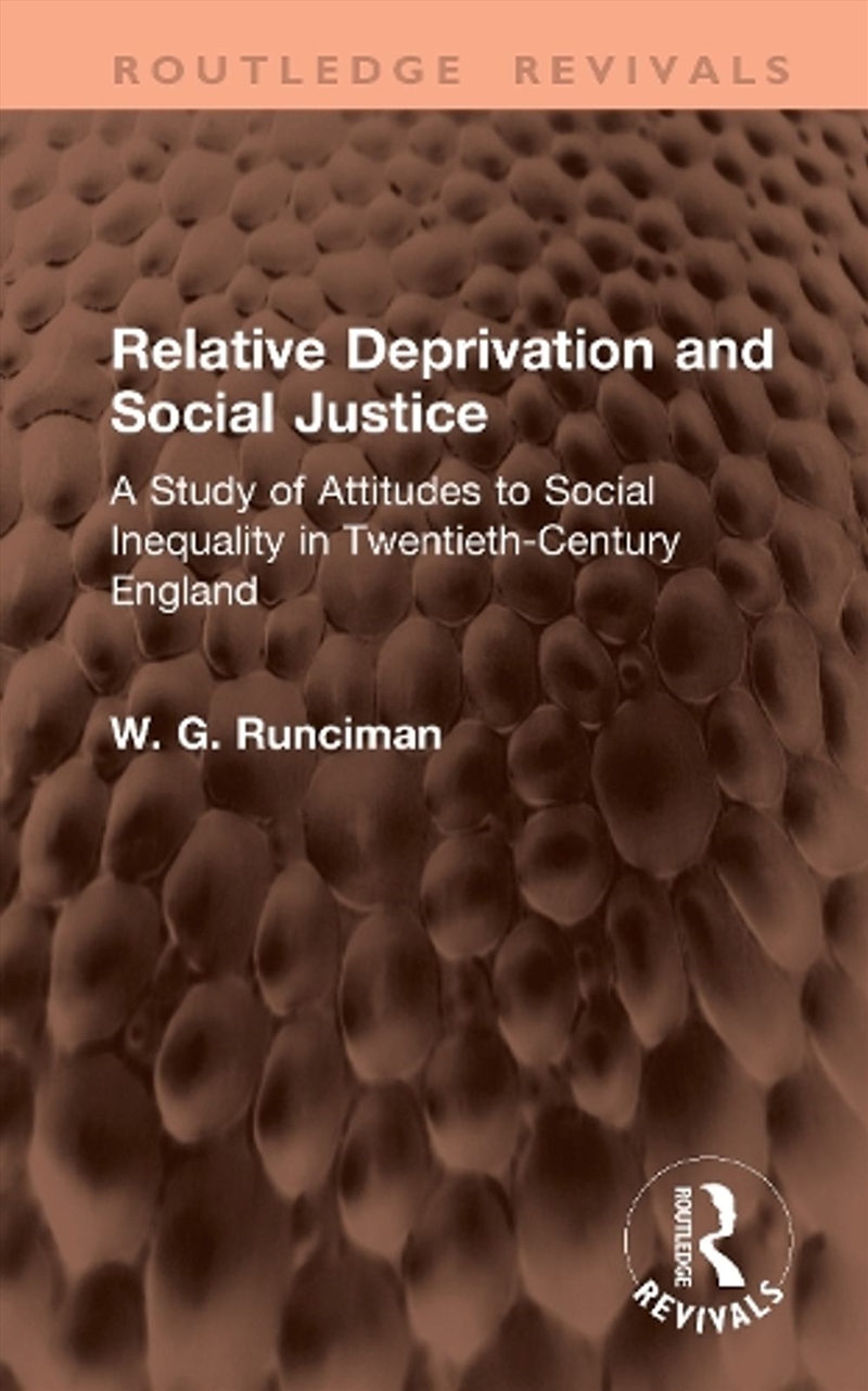 Relative Deprivation and Social Justice/Product Detail/Society & Culture