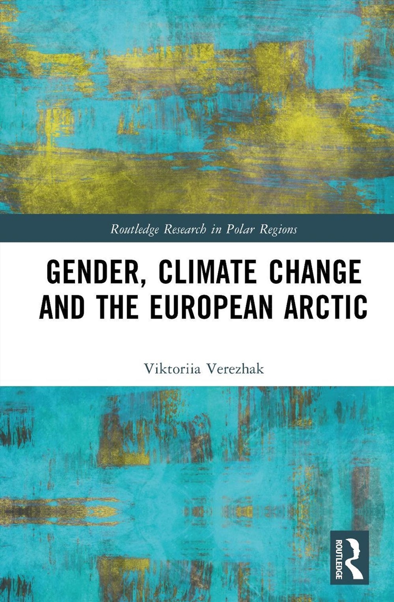 Gender, Climate Change and the European Arctic/Product Detail/Geography
