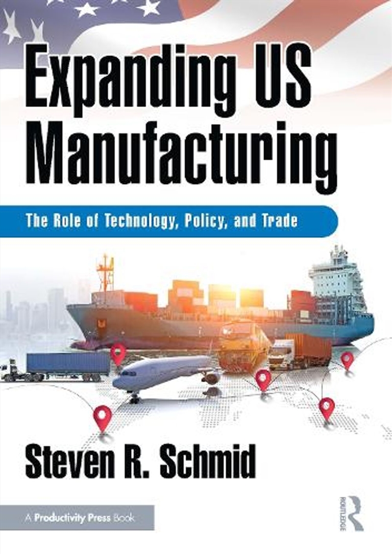 Expanding US Manufacturing/Product Detail/Business Leadership & Management