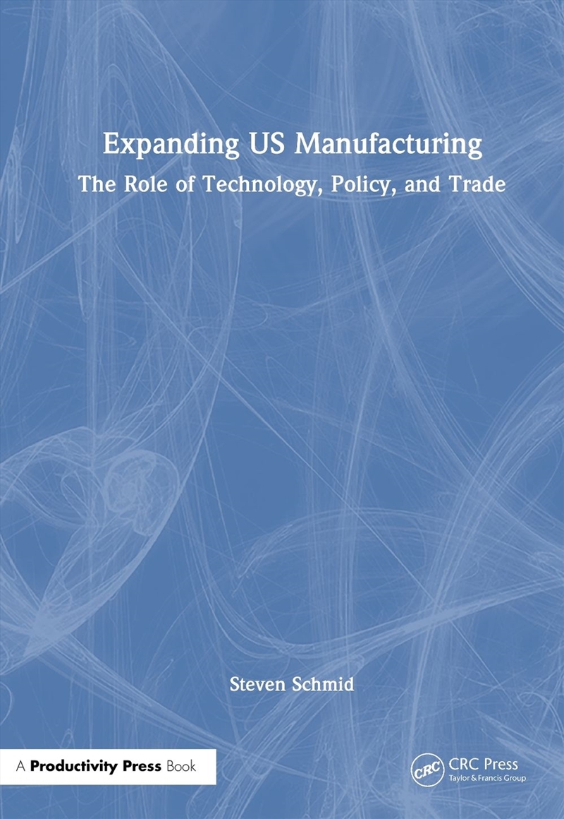 Expanding US Manufacturing/Product Detail/Business Leadership & Management