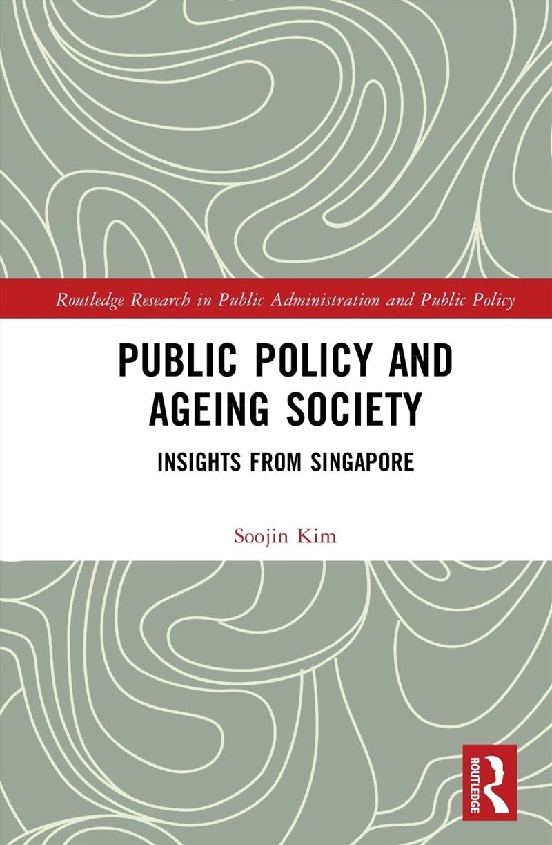 Public Policy and Ageing Society/Product Detail/Politics & Government