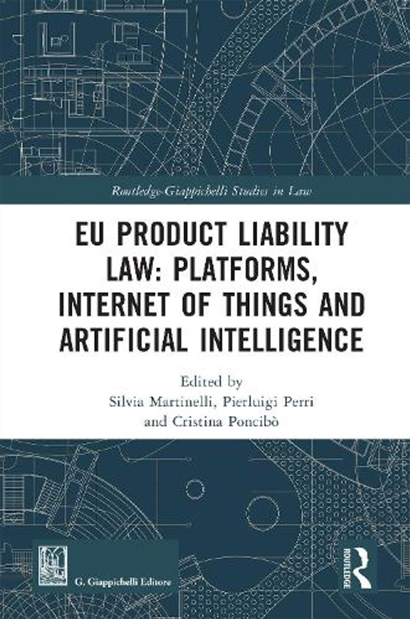 EU Product Liability Law: Platforms, Internet of Things and Artificial Intelligence/Product Detail/Law