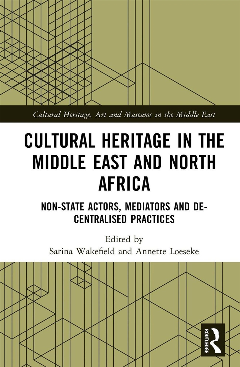 Cultural Heritage in the Middle East and North Africa/Product Detail/Reference & Encylopaedias