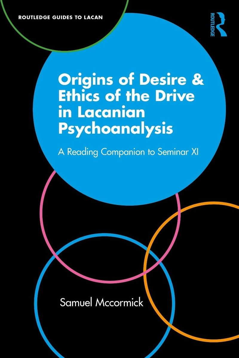 Origins of Desire & Ethics of the Drive in Lacanian Psychoanalysis/Product Detail/Psychology
