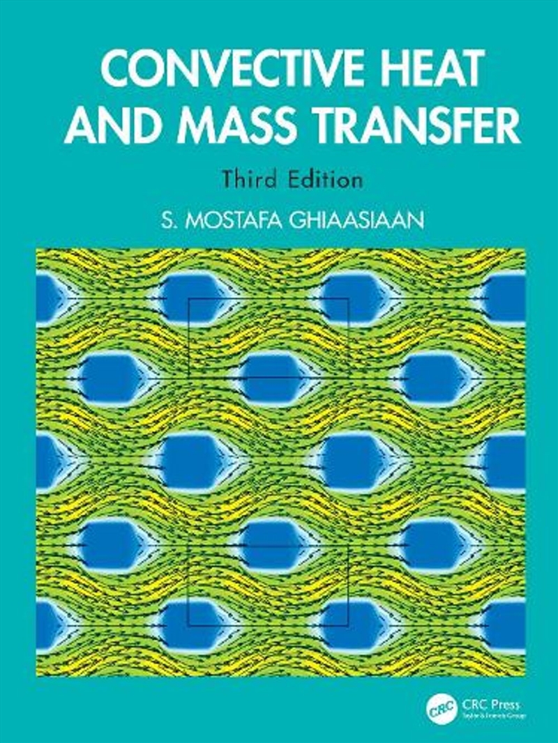 Convective Heat and Mass Transfer/Product Detail/Technology & Engineering