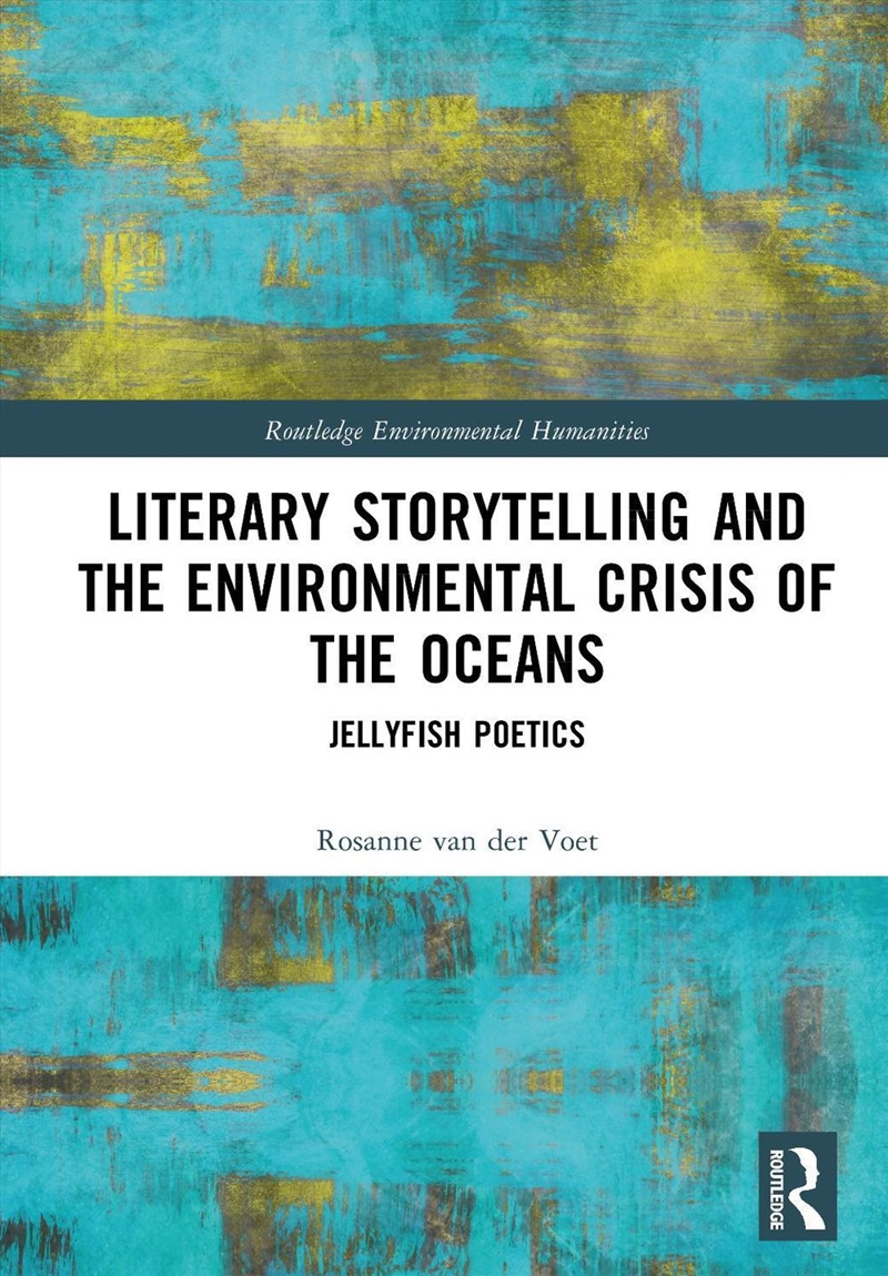 Literary Storytelling and the Environmental Crisis of the Oceans/Product Detail/Language & Linguistics