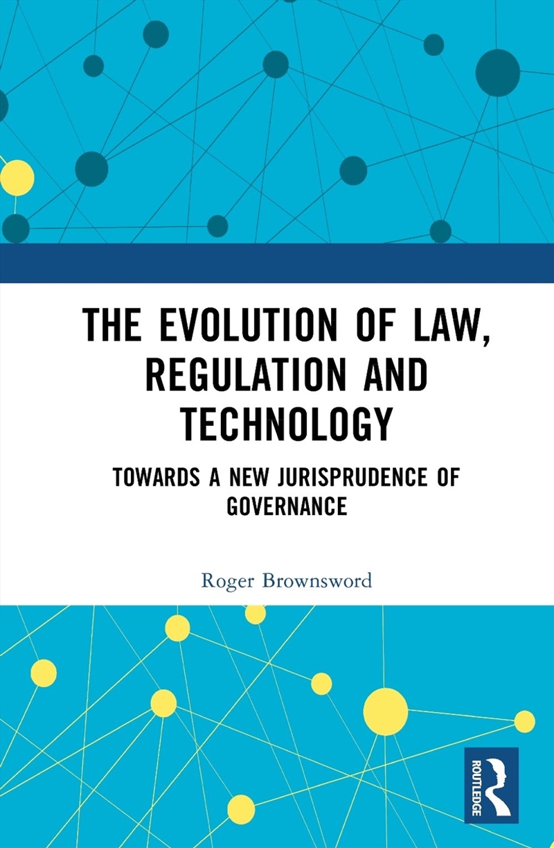The Evolution of Law, Regulation and Technology/Product Detail/Law