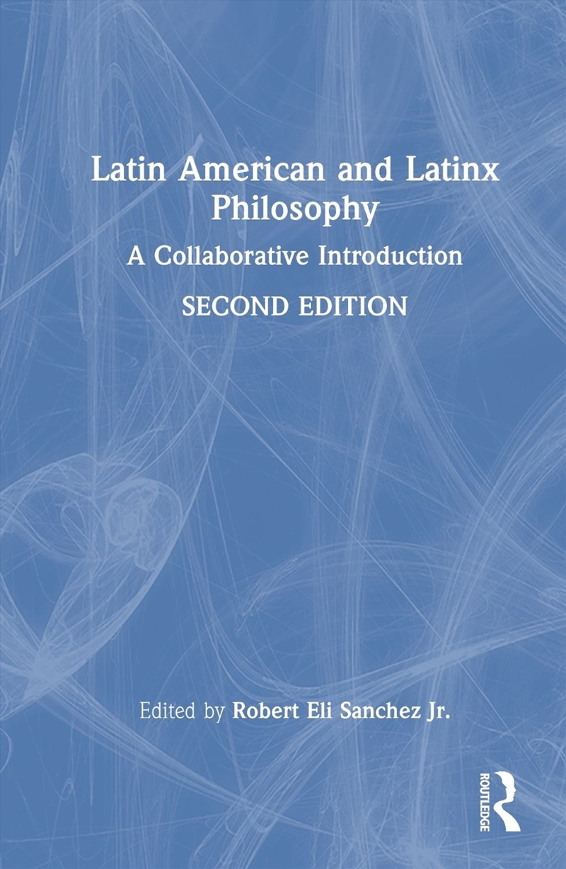 Latin American and Latinx Philosophy/Product Detail/Reading