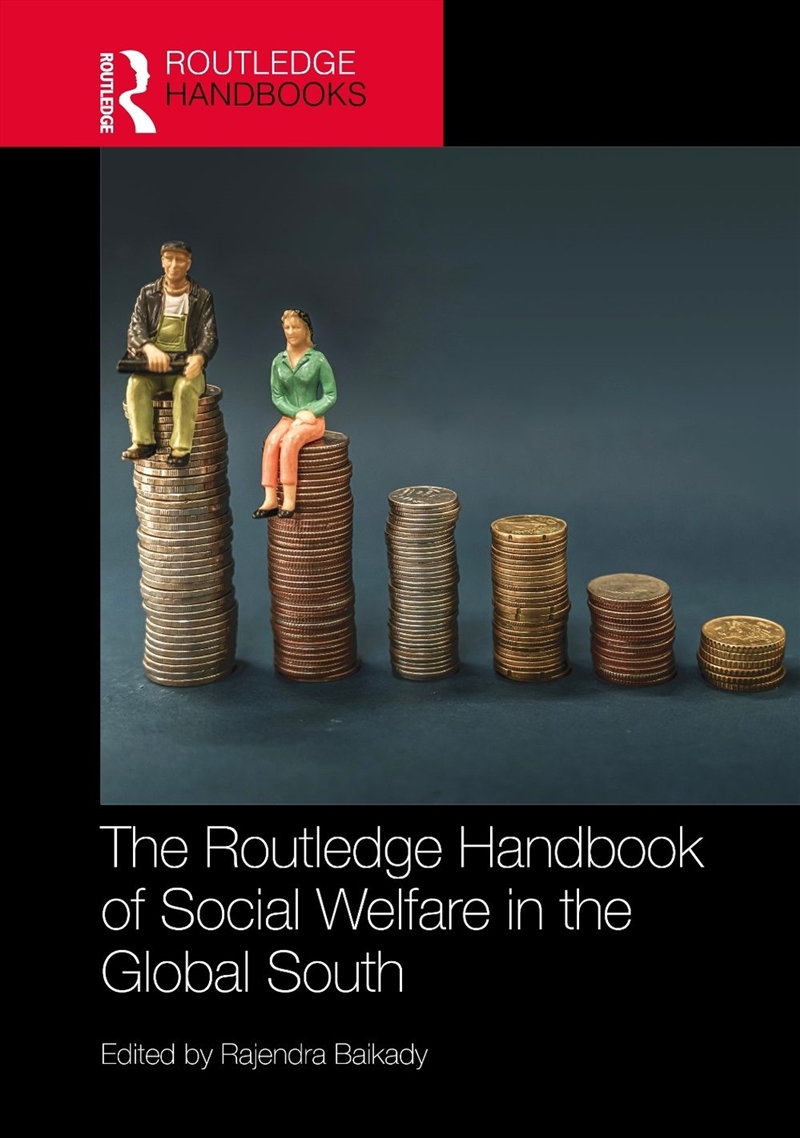 The Routledge Handbook of Social Welfare in the Global South/Product Detail/Society & Culture