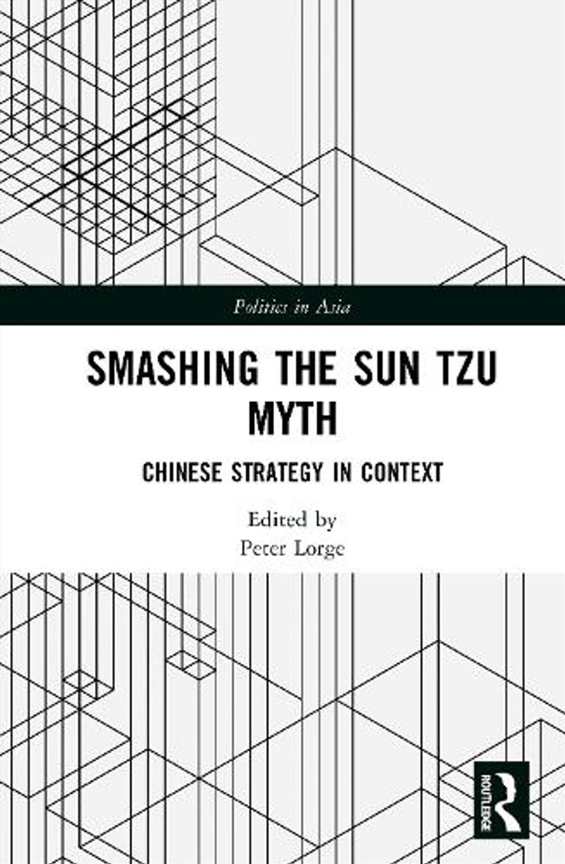 Smashing the Sun Tzu Myth/Product Detail/Politics & Government