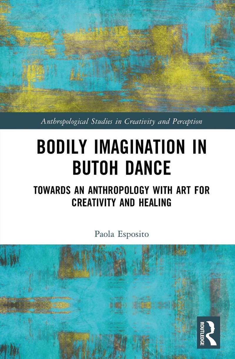 Bodily Imagination in Butoh Dance/Product Detail/Art