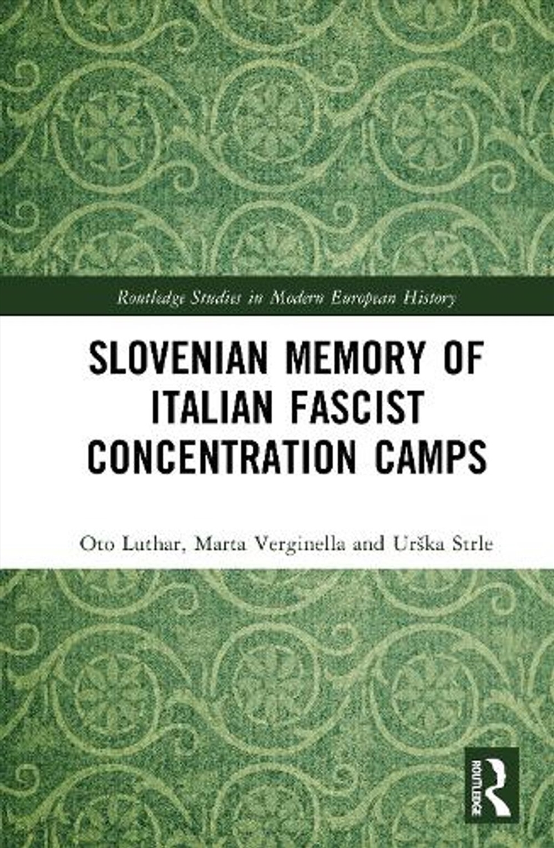 Slovenian Memory of Italian Fascist Concentration Camps/Product Detail/History