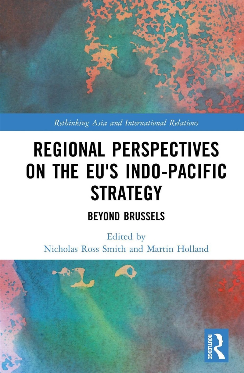 Regional Perspectives on the EU's Indo-Pacific Strategy/Product Detail/Politics & Government