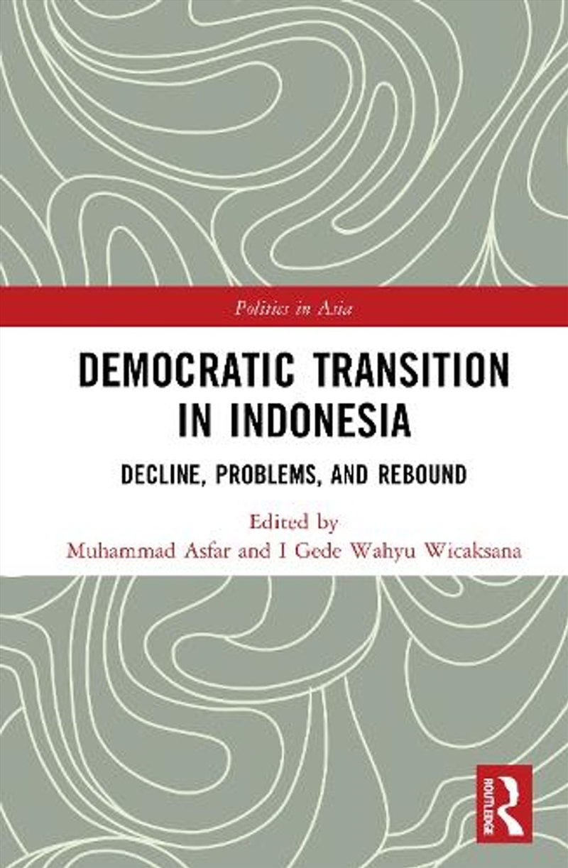 Democratic Transition in Indonesia/Product Detail/Politics & Government