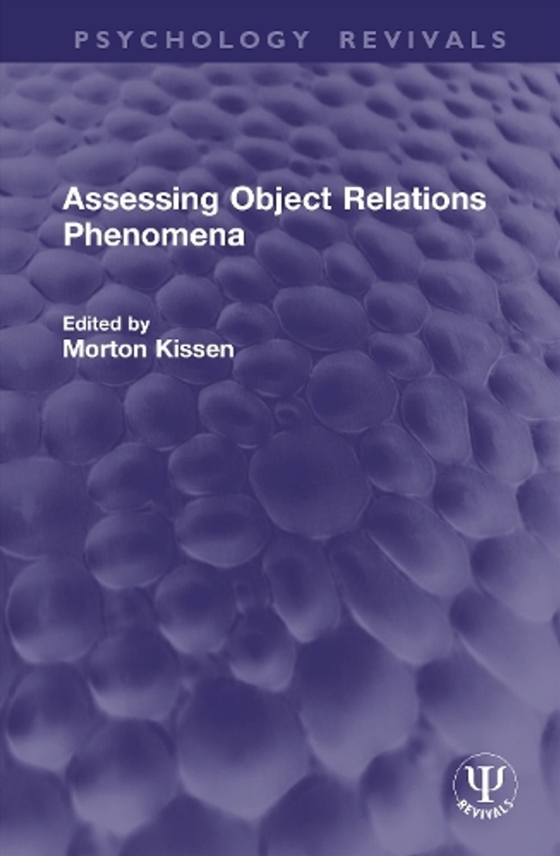 Assessing Object Relations Phenomena/Product Detail/Psychology