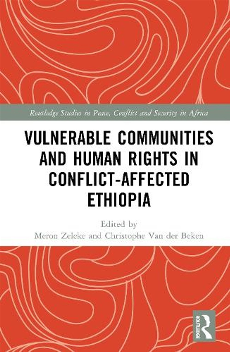 Vulnerable Communities and Human Rights in Conflict-Affected Ethiopia/Product Detail/Politics & Government