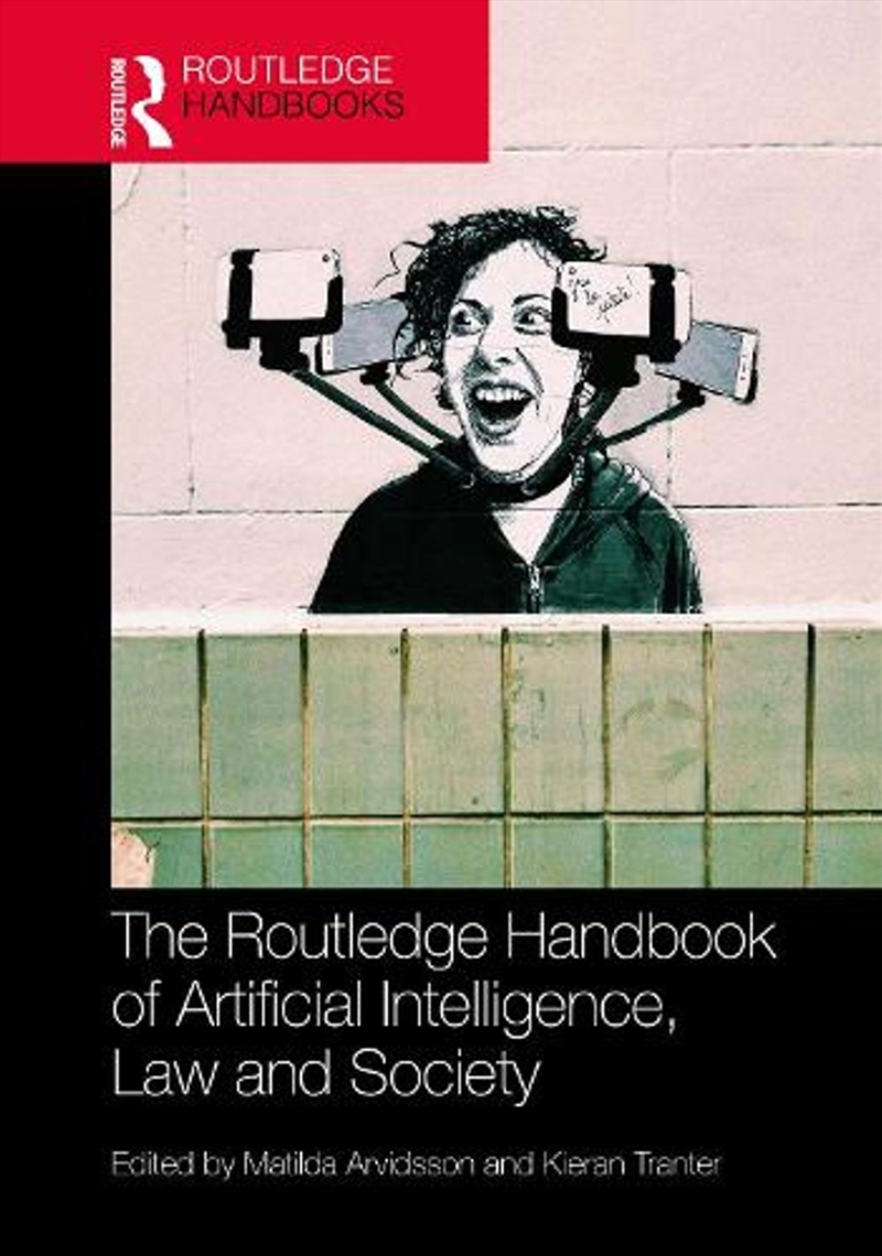The Routledge Handbook of Artificial Intelligence, Law and Society/Product Detail/Law