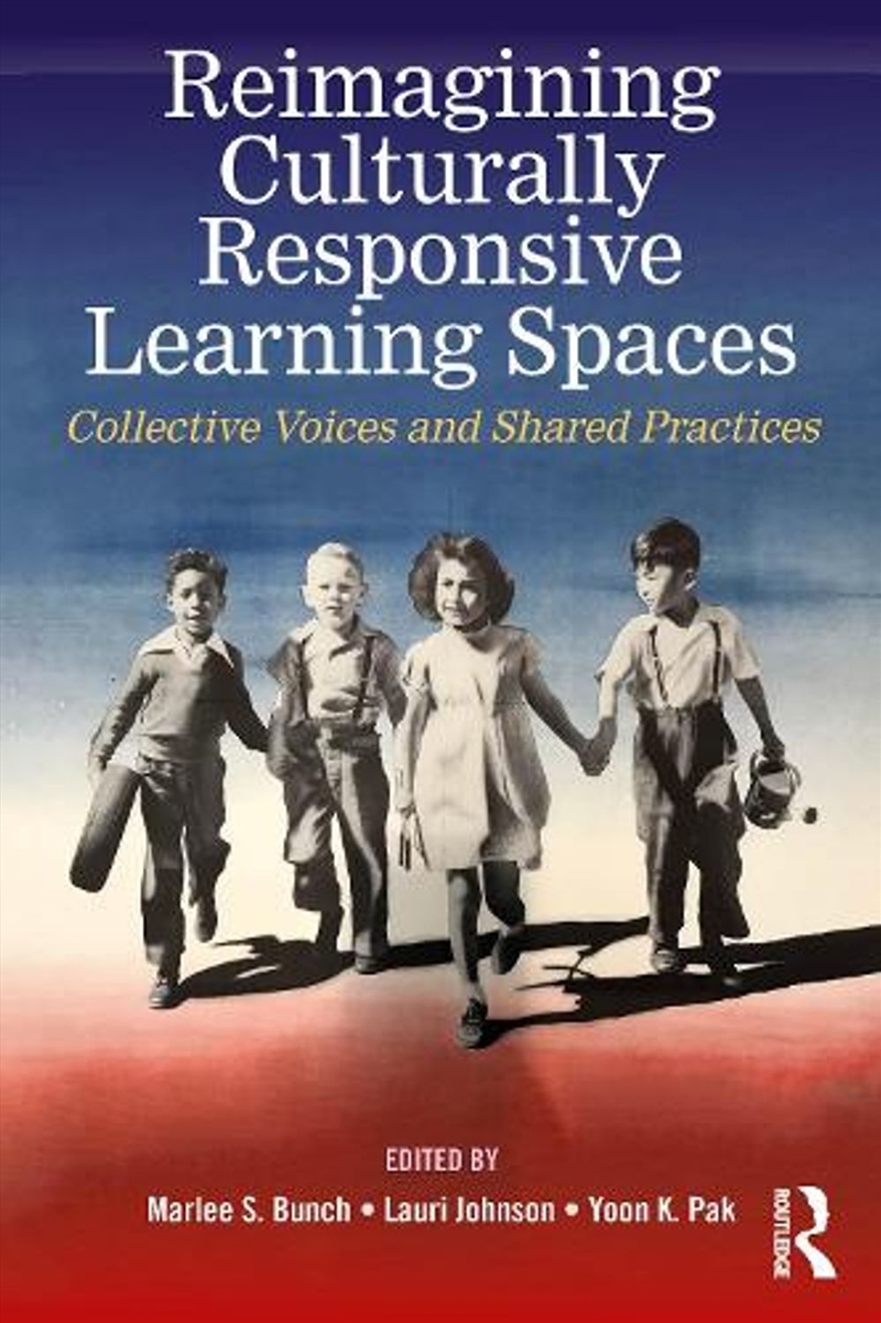 Reimagining Culturally Responsive Learning Spaces/Product Detail/Teaching