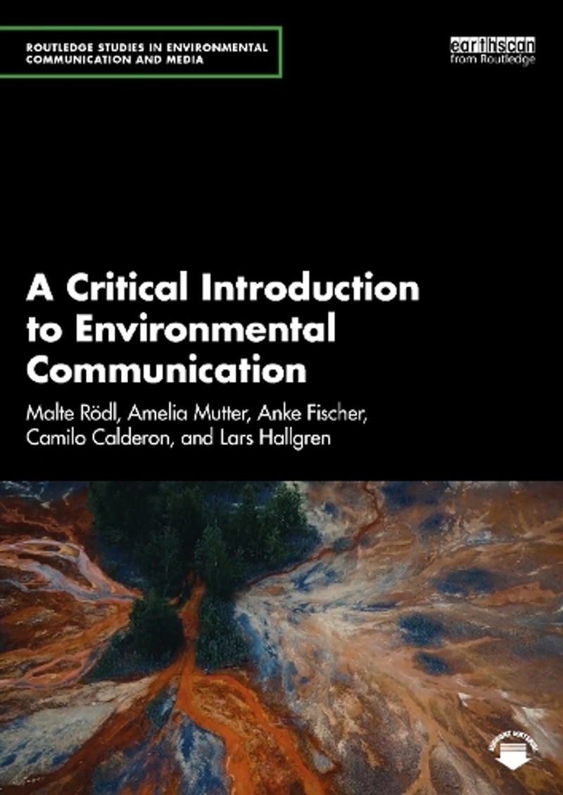 A Critical Introduction to Environmental Communication/Product Detail/Science