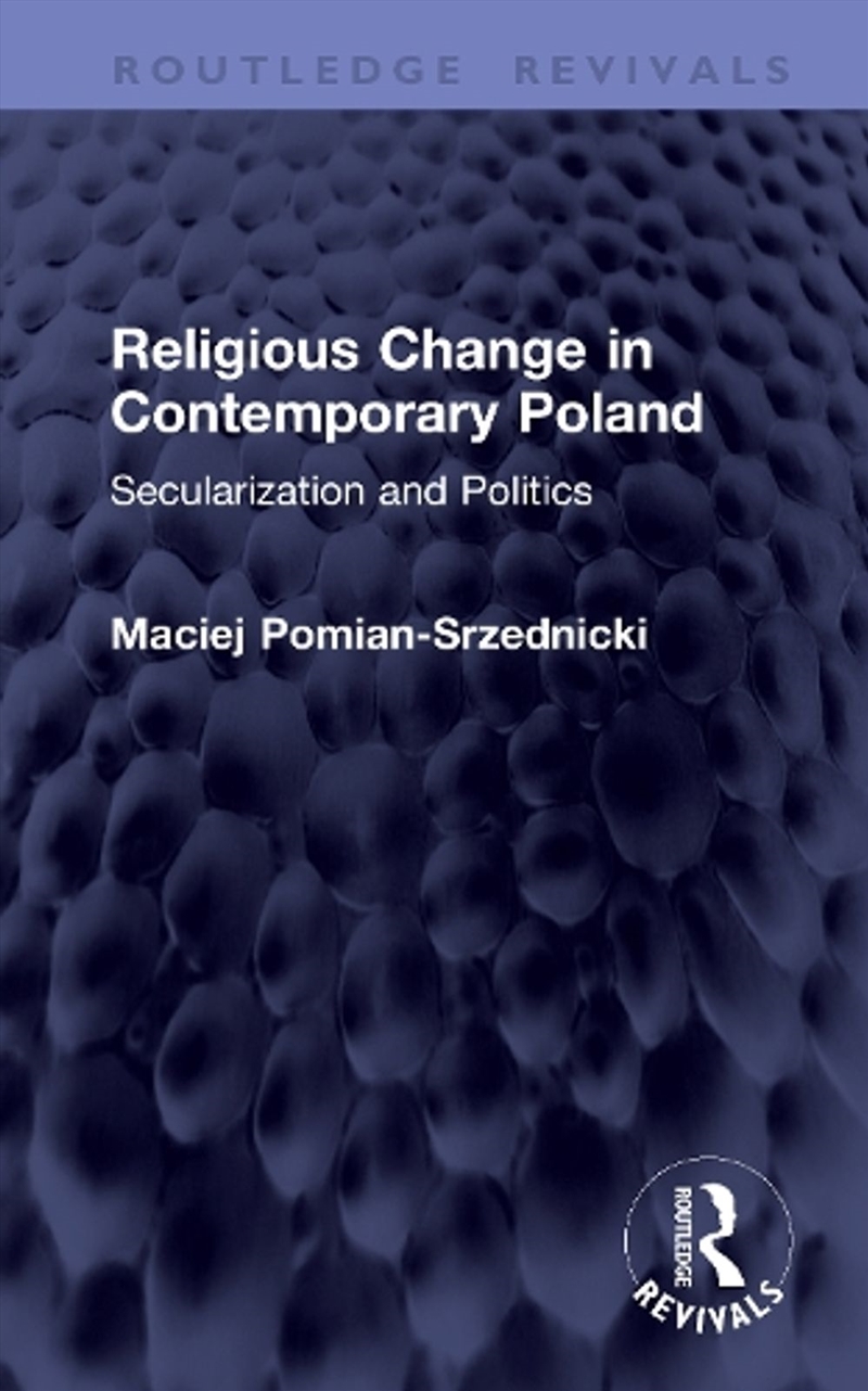 Religious Change in Contemporary Poland/Product Detail/Politics & Government