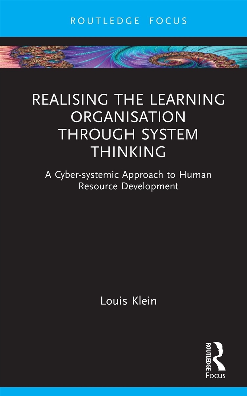 Realising the Learning Organisation through System Thinking/Product Detail/Business Leadership & Management