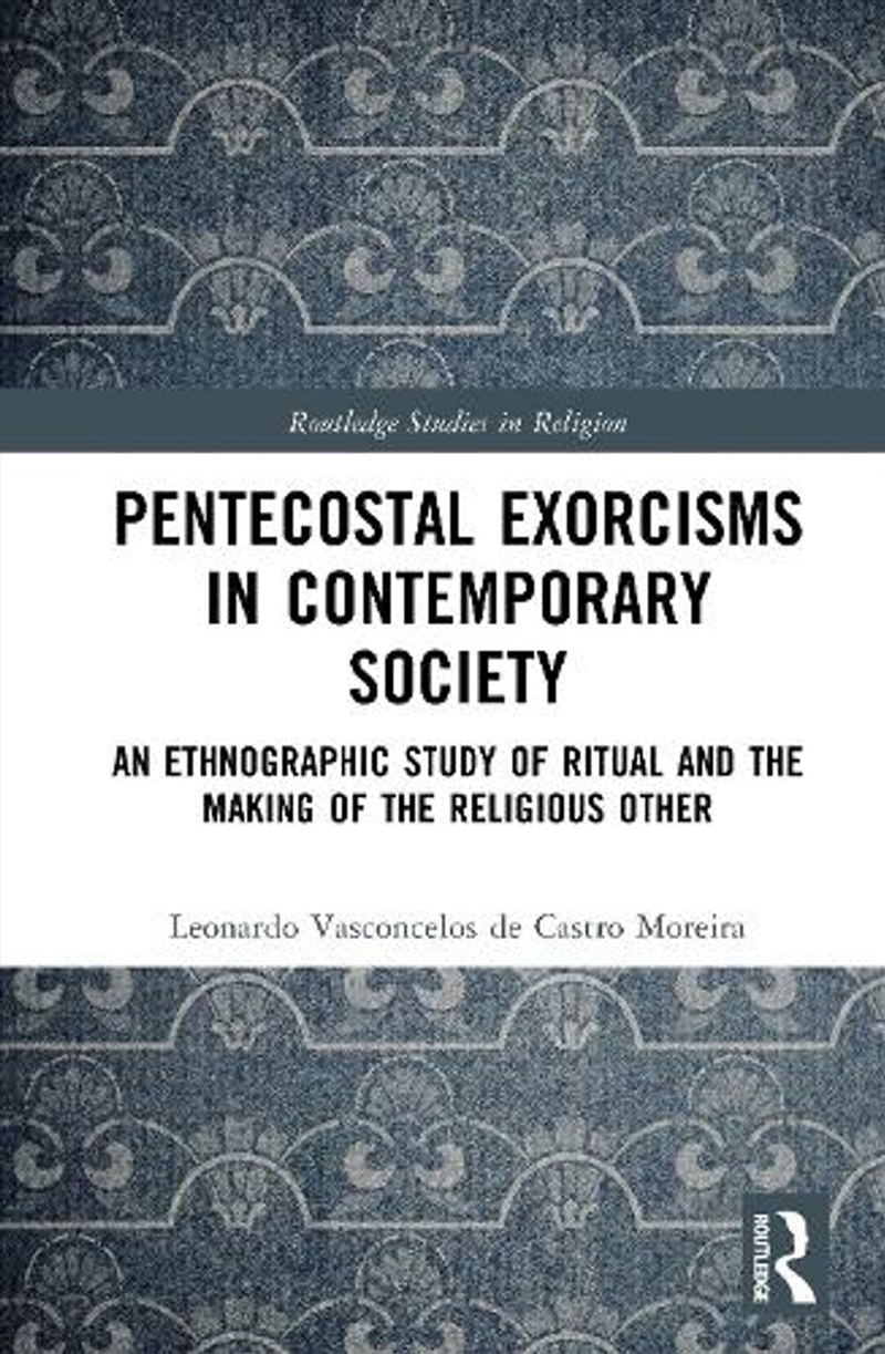 Pentecostal Exorcisms in Contemporary Society/Product Detail/Religion & Beliefs