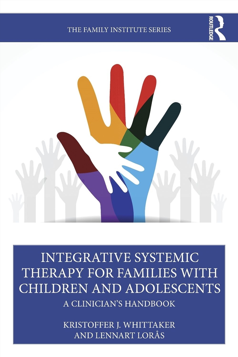 Integrative Systemic Therapy for Families with Children and Adolescents/Product Detail/Psychology