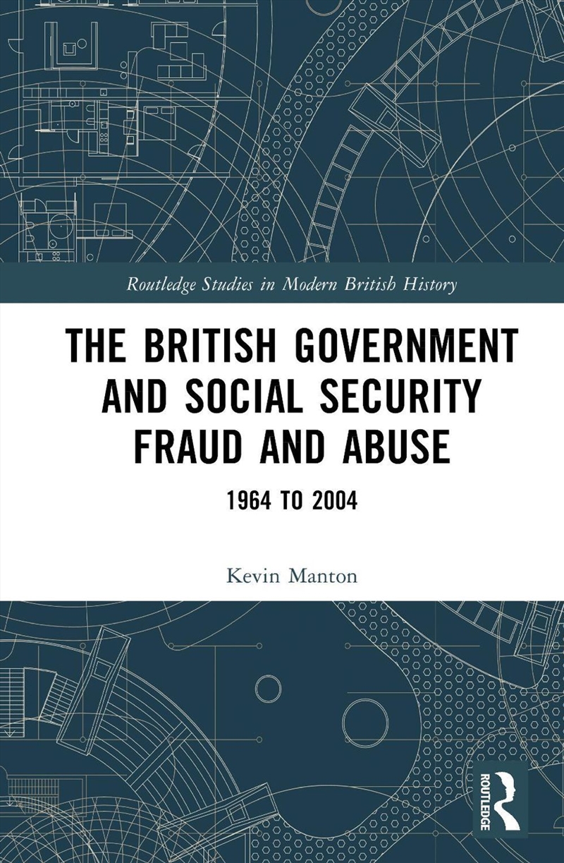 The British Government and Social Security Fraud and Abuse/Product Detail/History