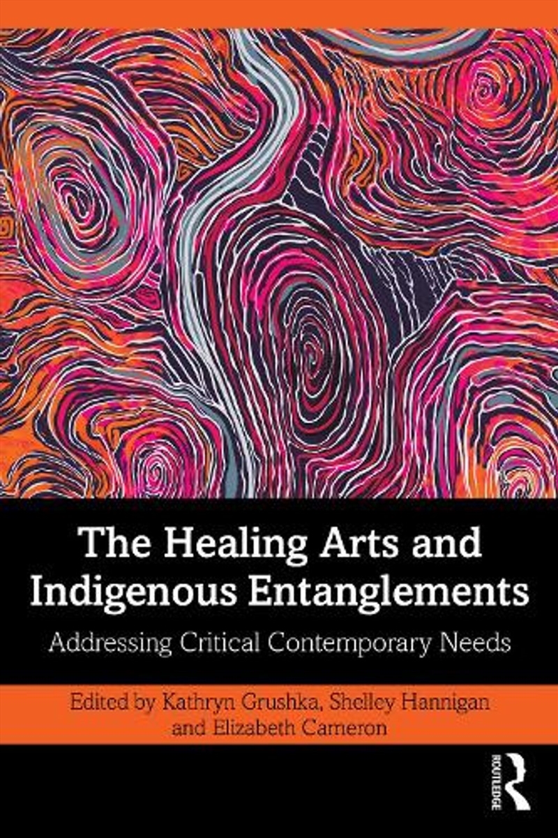 The Healing Arts and Indigenous Entanglements/Product Detail/Healthcare