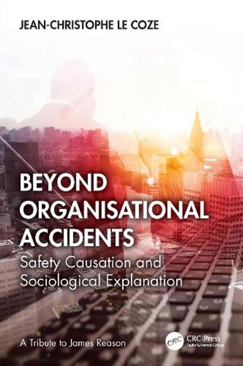 Beyond Organisational Accidents/Product Detail/Technology & Engineering