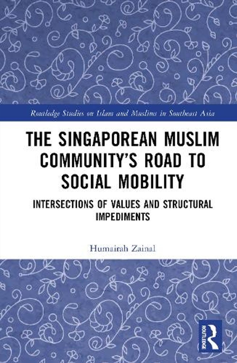The Singaporean Muslim Community’s Road to Social Mobility/Product Detail/Society & Culture