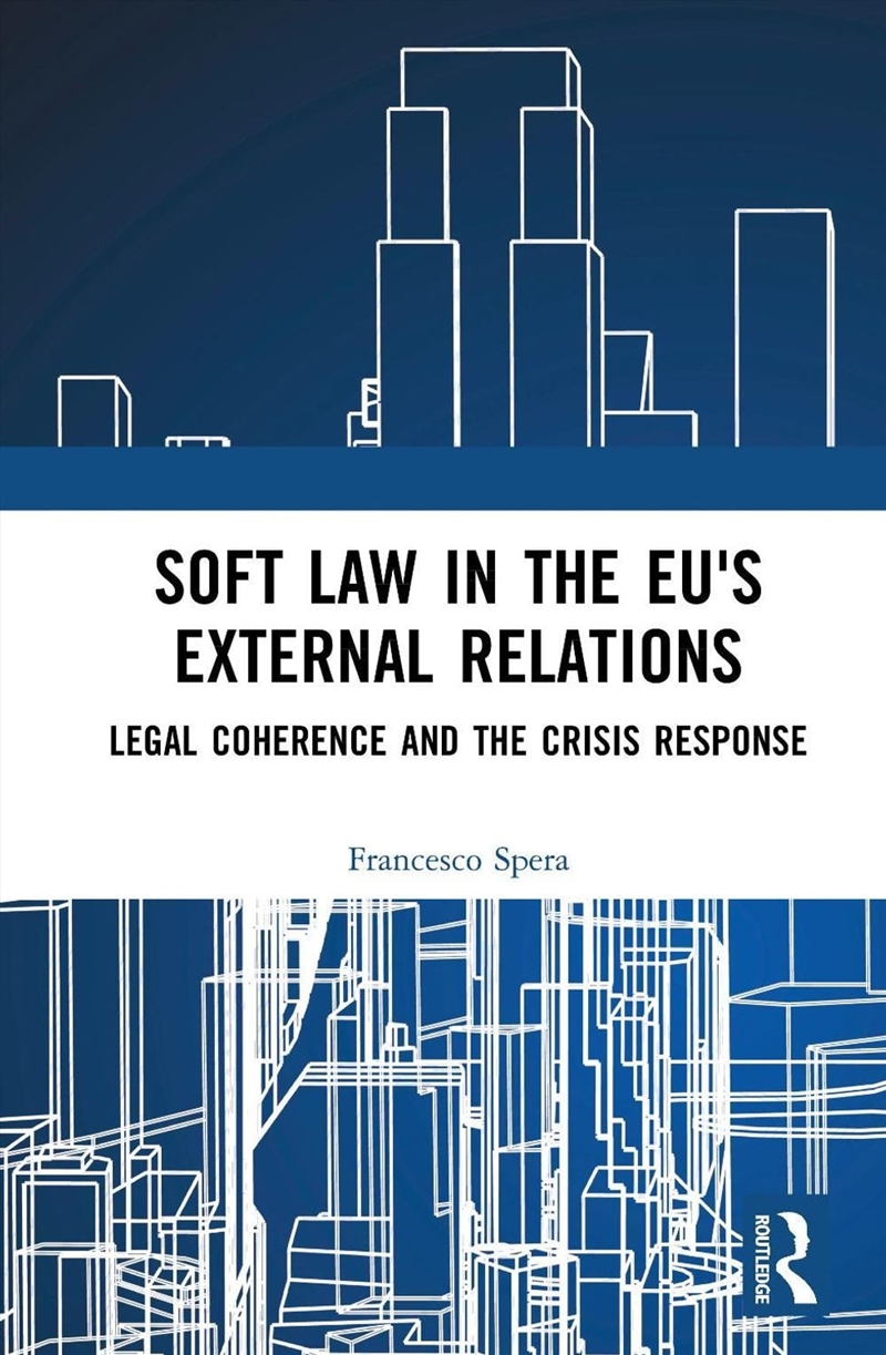 Soft Law in the EU's External Relations/Product Detail/Law