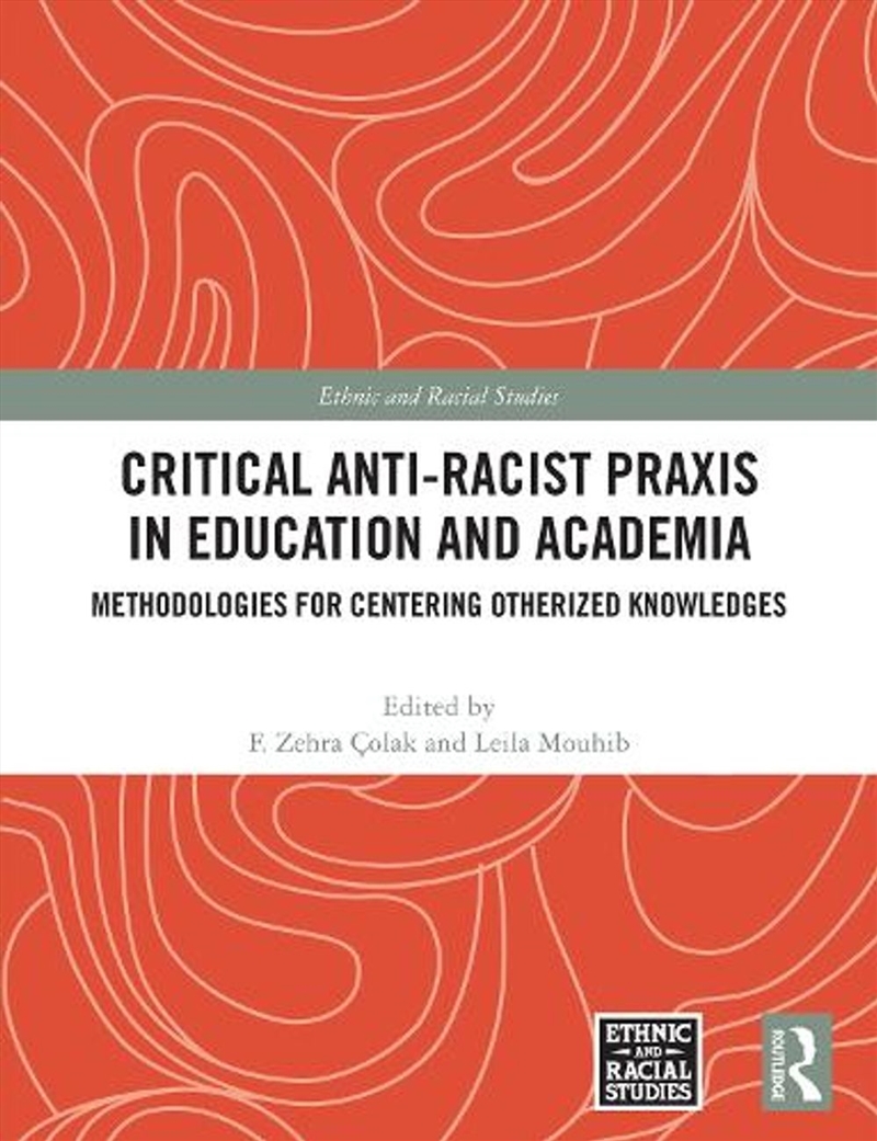 Critical Anti-Racist Praxis in Education and Academia/Product Detail/Teaching