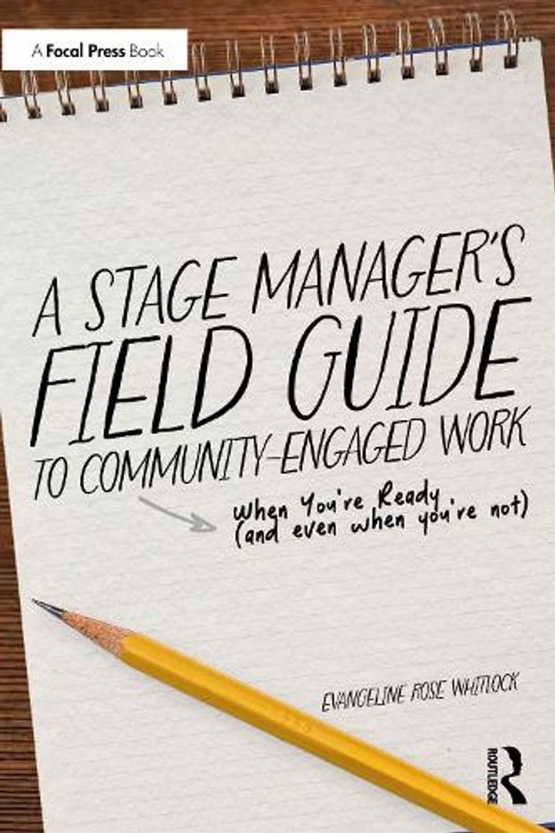 A Stage Manager’s Field Guide to Community-Engaged Work/Product Detail/Media