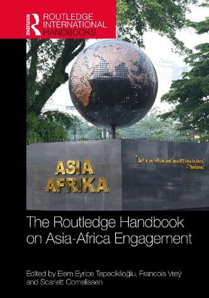 The Routledge Handbook on Asia–Africa Engagement/Product Detail/Politics & Government