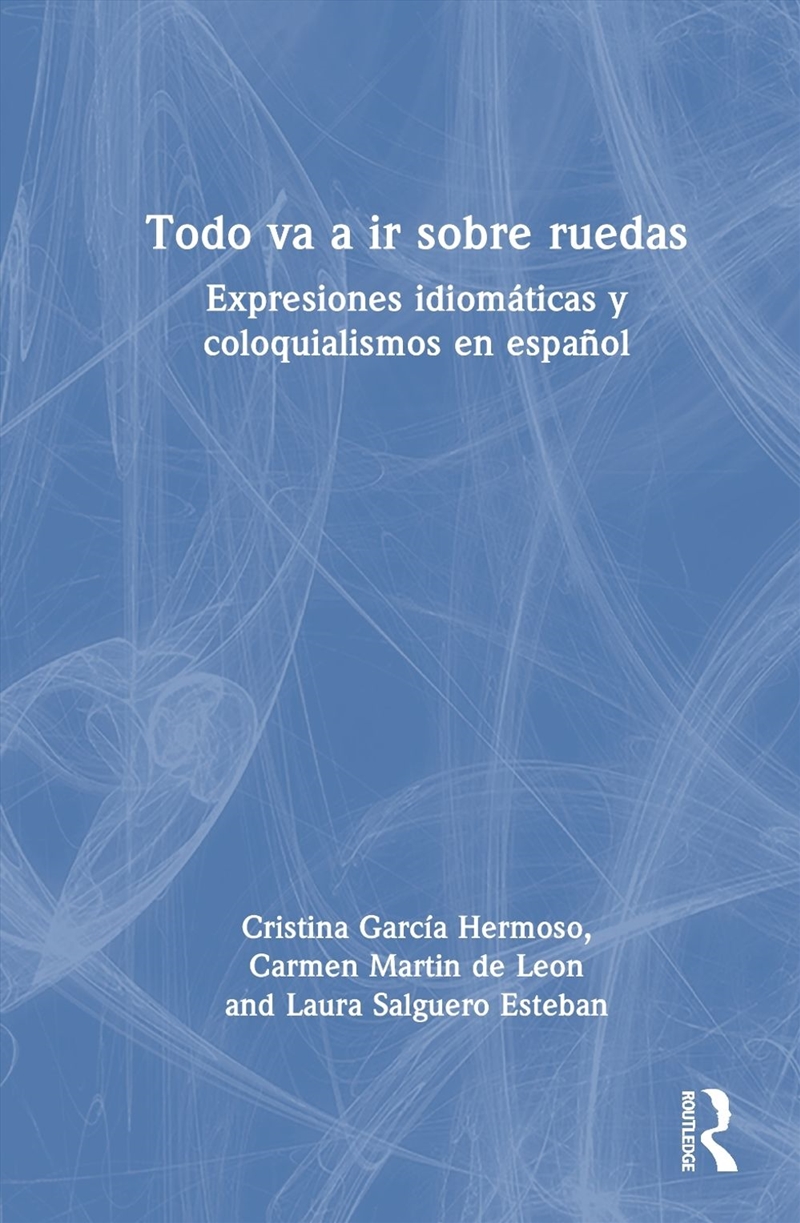Todo va a ir sobre ruedas/Product Detail/Language & Linguistics
