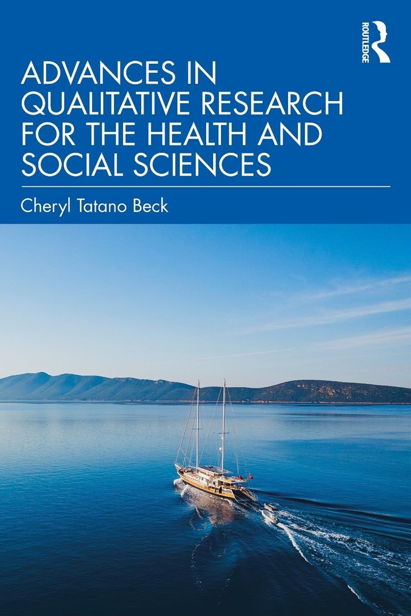 Advances in Qualitative Research for the Health and Social Sciences/Product Detail/Healthcare