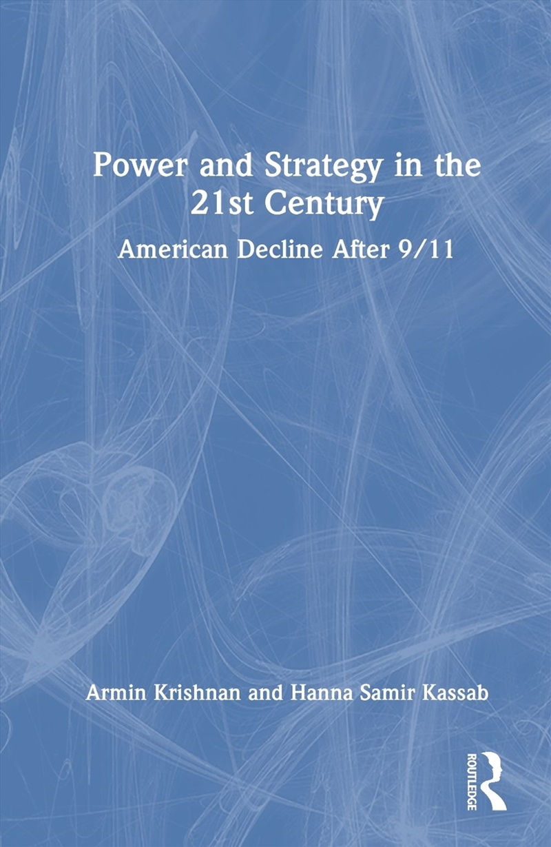 Power and Strategy in the 21st Century/Product Detail/Politics & Government