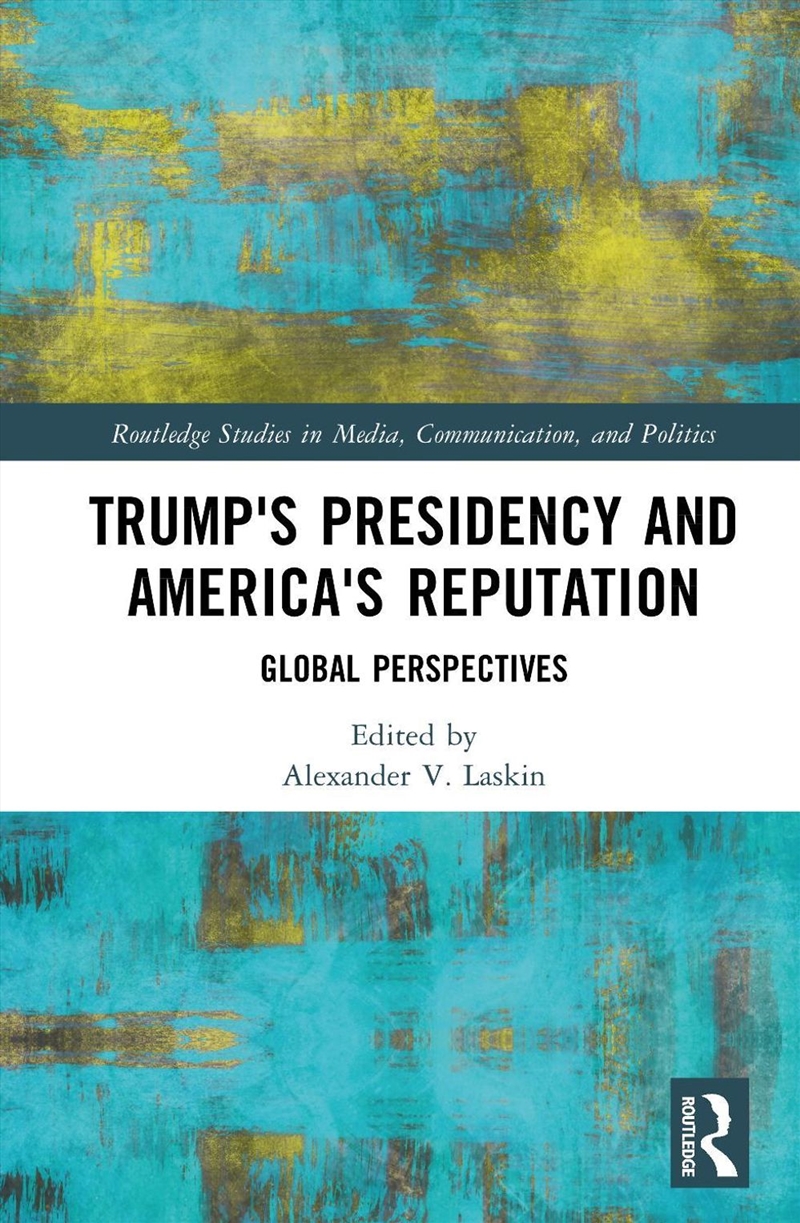 Trump's Presidency and America's Reputation/Product Detail/Education & Textbooks
