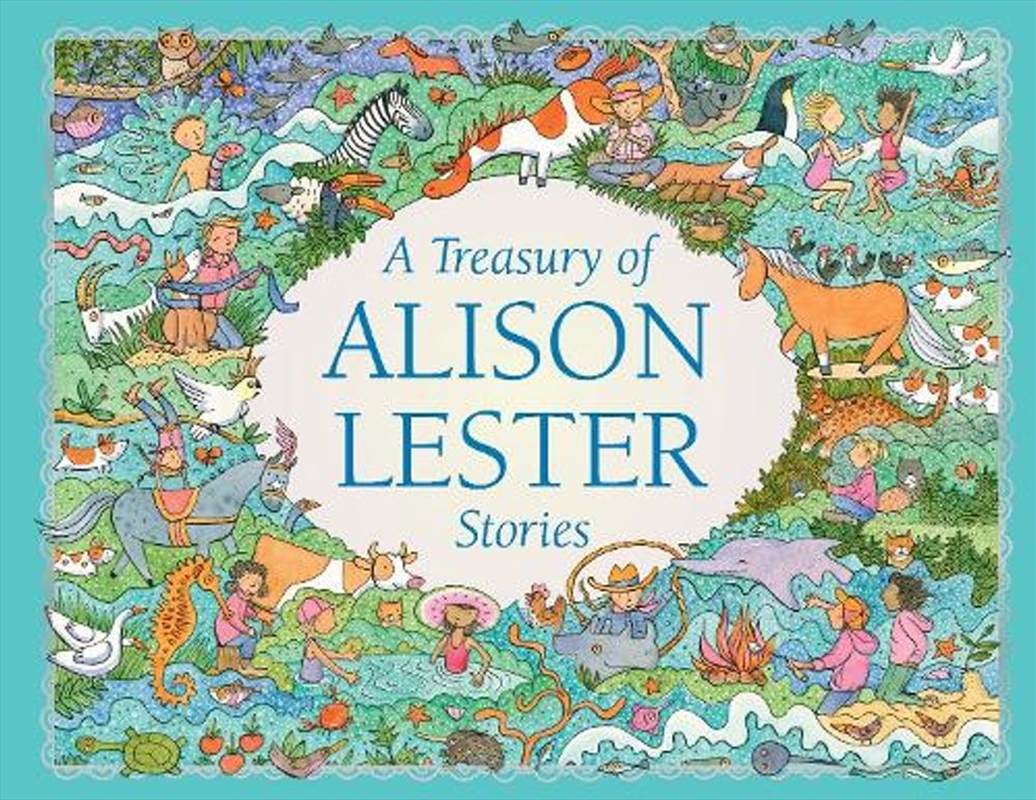 A Treasury of Alison Lester Stories/Product Detail/Children