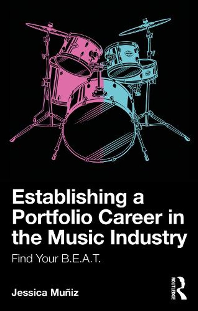 Establishing a Portfolio Career in the Music Industry/Product Detail/Business Leadership & Management