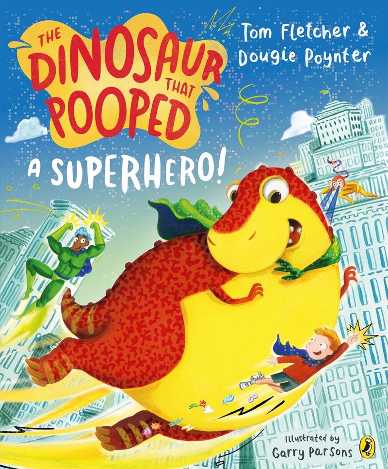 The Dinosaur that Pooped a Superhero/Product Detail/Early Childhood Fiction Books